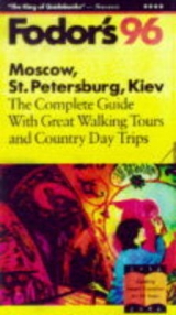 Moscow, St.Petersburg and Kiev - Fodor, Eugene; etc.