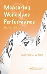 Measuring Workplace Performance - O'Neill, Michael J.