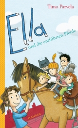 Ella und die entführten Pferde - Timo Parvela