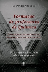 Formação de professores de Química - Soraia Freaza Lôbo