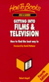 Getting into Films and TV - Angell, Robert