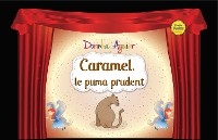 Caramel, le puma prudent - Dorinha Aguiar