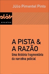 A pista & a razão - Júlio Pimentel Pinto