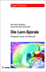 Die Lern-Spirale - Karl H Beelich, Hans H Schwede