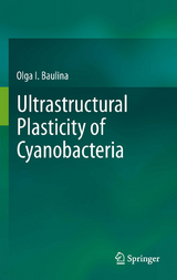 Ultrastructural Plasticity of Cyanobacteria - Olga I. Baulina