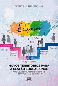 Novos Territórios para a Gestão Educacional - Renata Callaça Gadioli dos Santos