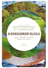 Hidrogeomorfologia - Antônio Pereira Magalhães Júnior, Luiz Fernando Paula de Barros