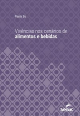 Vivências nos cenários de alimentos e bebidas - Paula Su