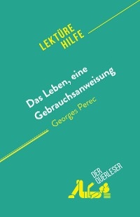 Das Leben, eine Gebrauchsanweisung -  Amandine Farges