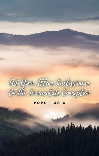 Ad Diem Illum Laetissimum - Pope Pius X