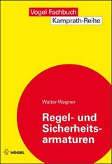 Regel- und Sicherheitsarmaturen - Walter Wagner