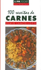 100 Receitas de Carnes - Sílvio Lancellotti