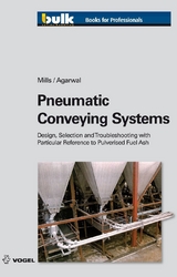 Pneumatic Conveying Systems - David Mills, V K Agarwal