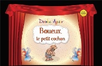 Boueux, le petit cochon - Dorinha Aguiar