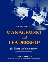 Management and Leadership for Nurse A - Roussel, Linda A.