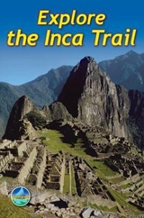 Explore the Inca Trail (3 ed) - Megarry, Jacquetta; Davies, Roy