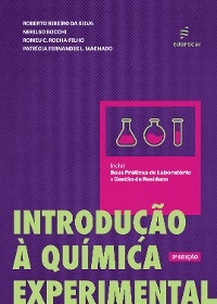 Introdução à química experimental - Roberto Ribeiro da Silva, Nerilso Bocchi, Romeu C. Rocha-Filho, Patrícia Fernandes L. Machado