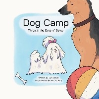 Dog Camp - Lori Crabb