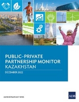 Public-Private Partnership Monitor-Kazakhstan -  Asian Development Bank