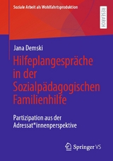Hilfeplangespräche in der Sozialpädagogischen Familienhilfe -  Jana Demski