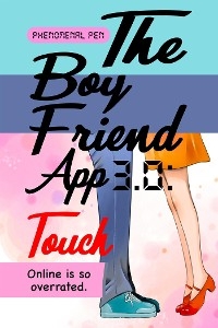 The Boyfriend App 3.0: Touch - Phenomenal Pen