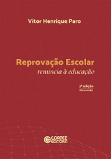 Reprovação escolar - Vitor Henrique Paro