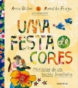 Uma festa de cores - Anna Göbel, Ronaldo Fraga