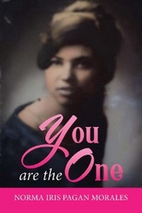 You are the One - Norma Iris Pagan Morales