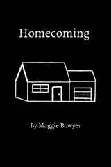 Homecoming -  Maggie Bowyer