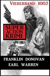Super Action Krimi Viererband 1002 - Franklin Donovan, Earl Warren