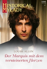 Der Marquis mit dem versteinerten Herzen - Louise Allen