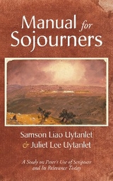 Manual for Sojourners -  Juliet Lee Uytanlet,  Samson Liao Uytanlet