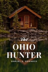 Ohio Hunter -  Samuel E. Edwards