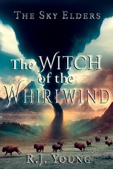 The Witch of the Whirlwind - R.J. Young