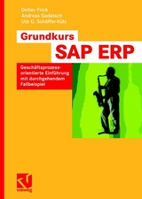 Grundkurs SAP® ERP - Detlev Frick, Andreas Gadatsch, Ute G. Schäffer-Külz