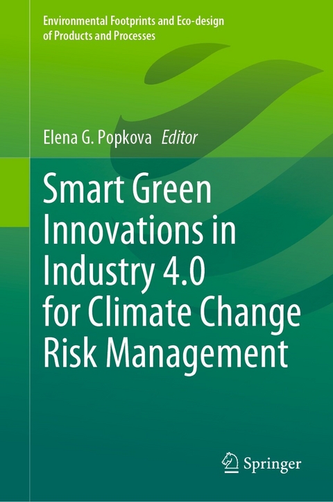 Smart Green Innovations in Industry 4.0 for Climate Change Risk Management - 