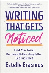 Writing That Gets Noticed -  Estelle Erasmus