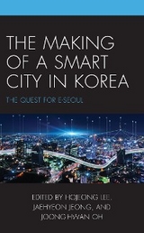 Making of a Smart City in Korea - 
