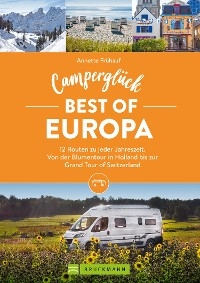 Camperglück Best of Europa - Annette Frühauf