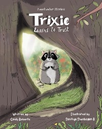 Trixie learns to trust -  Cindy Roberts