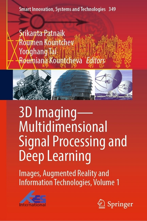 3D Imaging-Multidimensional Signal Processing and Deep Learning - 