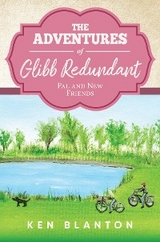 Adventures of Glibb Redundant -  Ken Blanton