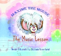 Maxime The Mouse - Stephanie Pyren-Fortel