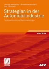 Strategien in der Automobilindustrie - Henning Wallentowitz, Arndt Freialdenhoven, Ingo Olschewski