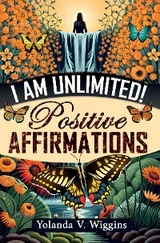 I Am Unlimited! -  Yolanda V Wiggins