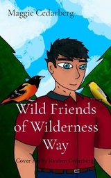 Wild Friends of Wilderness Way -  Maggie Cedarberg
