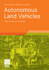 Autonomous Land Vehicles - Karsten Berns, Ewald von Puttkamer