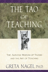 The Tao of Teaching - Nagel, Greta K.