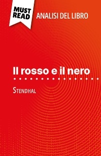 Il rosso e il nero di Stendhal (Analisi del libro) - Vincent Jooris