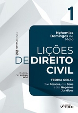 Lições de Direito Civil - Vol. 1 - Teoria geral - Nehemias Domingos De Melo